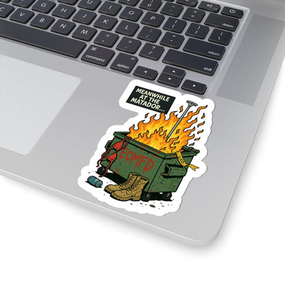 K-Factor Supply Co Meanwhile at the Matador Sticker