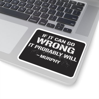 K-Factor Supply Co Murphy's Law Sticker