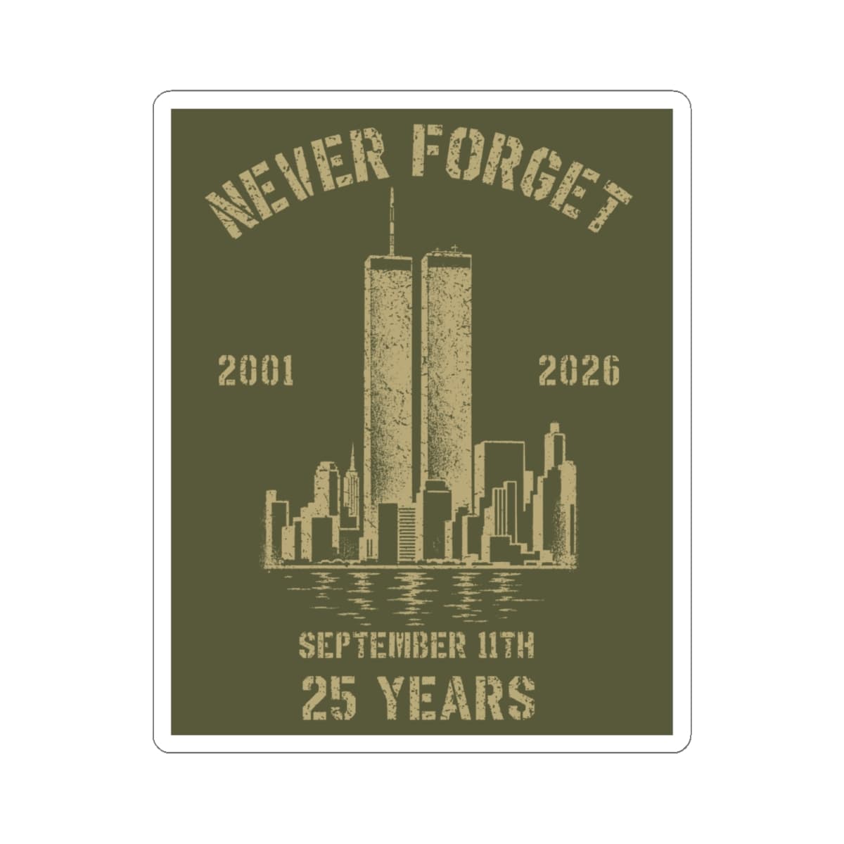 K-Factor Supply Co Never Forget Sticker 4" × 4"