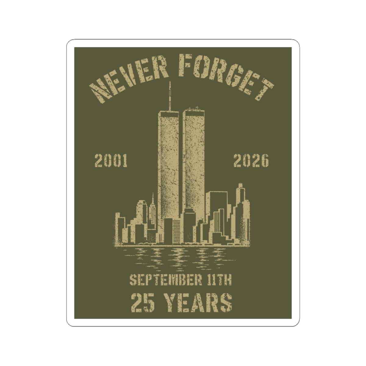 K-Factor Supply Co Never Forget Sticker 6" × 6"