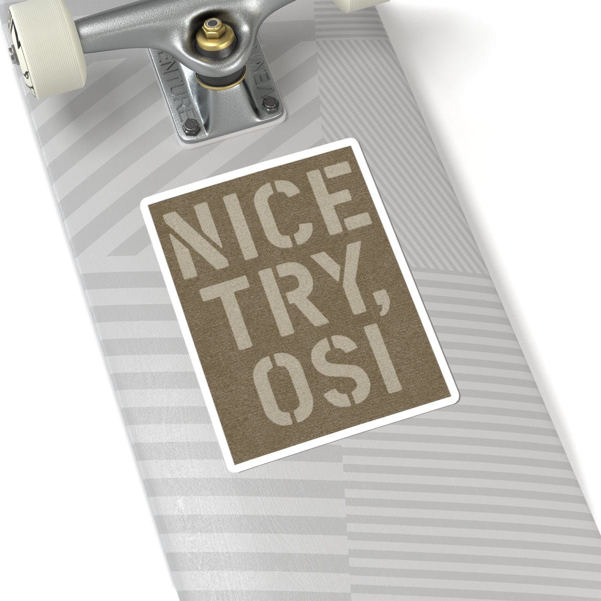 K-Factor Supply Co Nice Try OSI Sticker