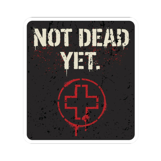 K-Factor Supply Co Not Dead Yet Sticker 2" × 2"