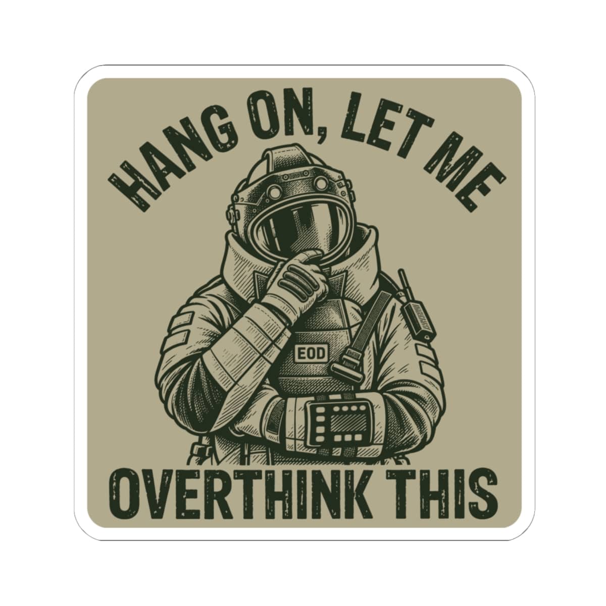 K-Factor Supply Co Overthinking It Sticker 6" × 6"
