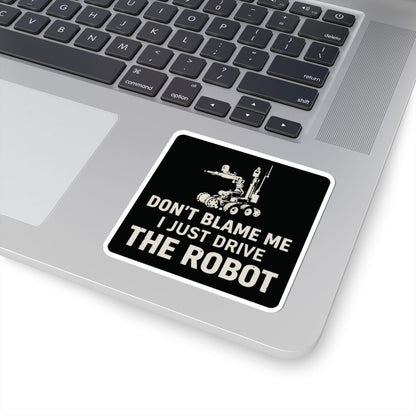 K-Factor Supply Co P3-Don't Blame Me Sticker