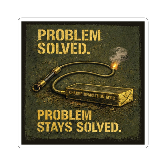 K-Factor Supply Co Problem Solved Mk 2 Mod 0 Sticker 6" × 6" / White