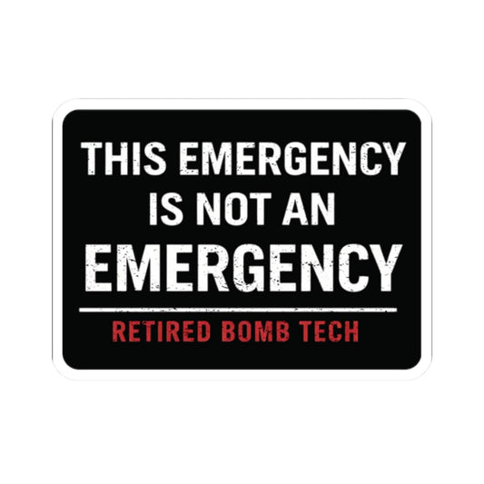 K-Factor Supply Co Retired Bomb Tech - Emergency Sticker 2" × 2"