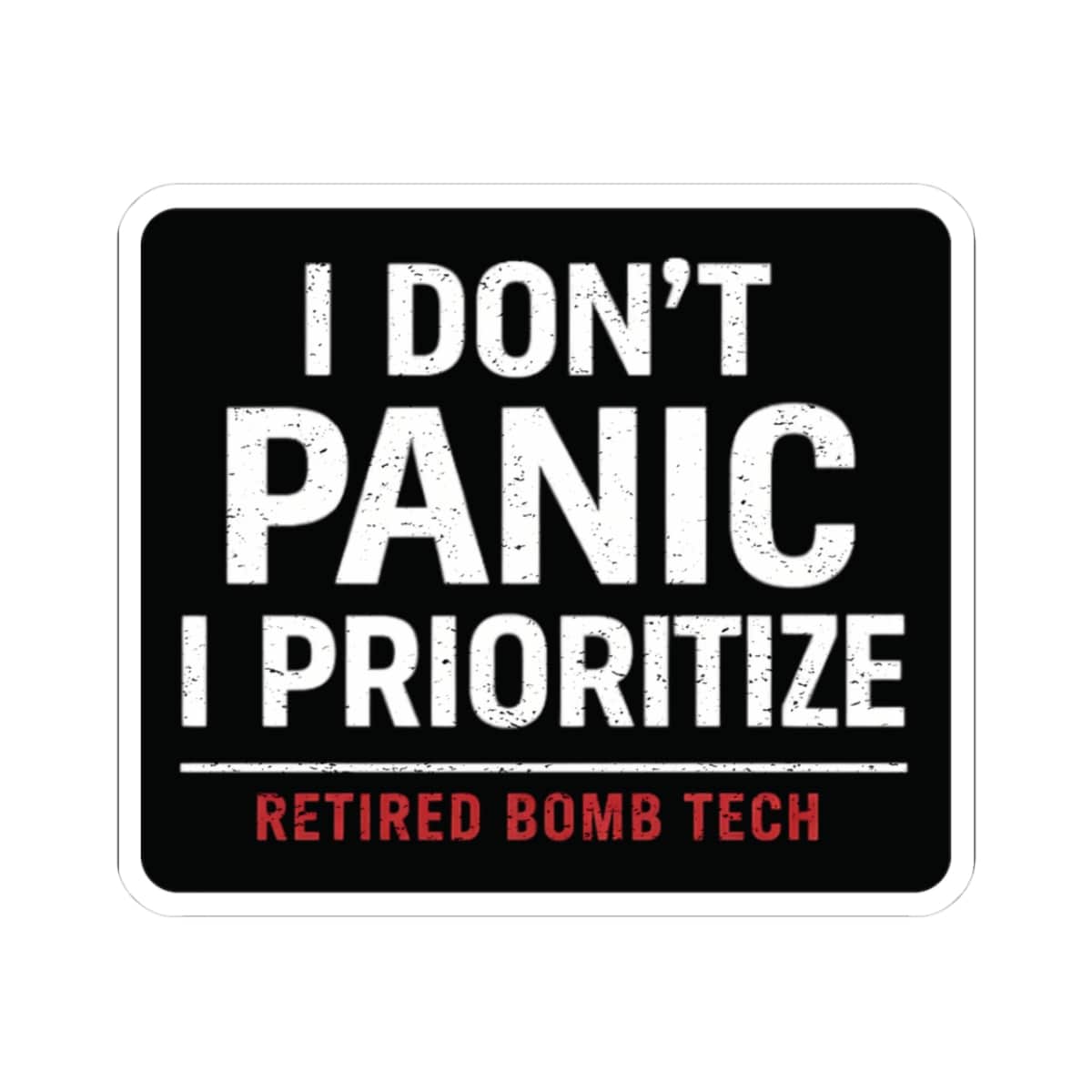 K-Factor Supply Co Retired Bomb Tech - Panic Sticker 3" × 3"