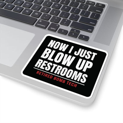 K-Factor Supply Co Retired Bomb Tech - Restrooms Sticker