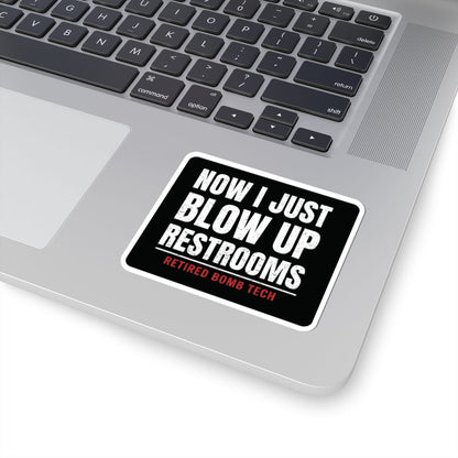 K-Factor Supply Co Retired Bomb Tech - Restrooms Sticker