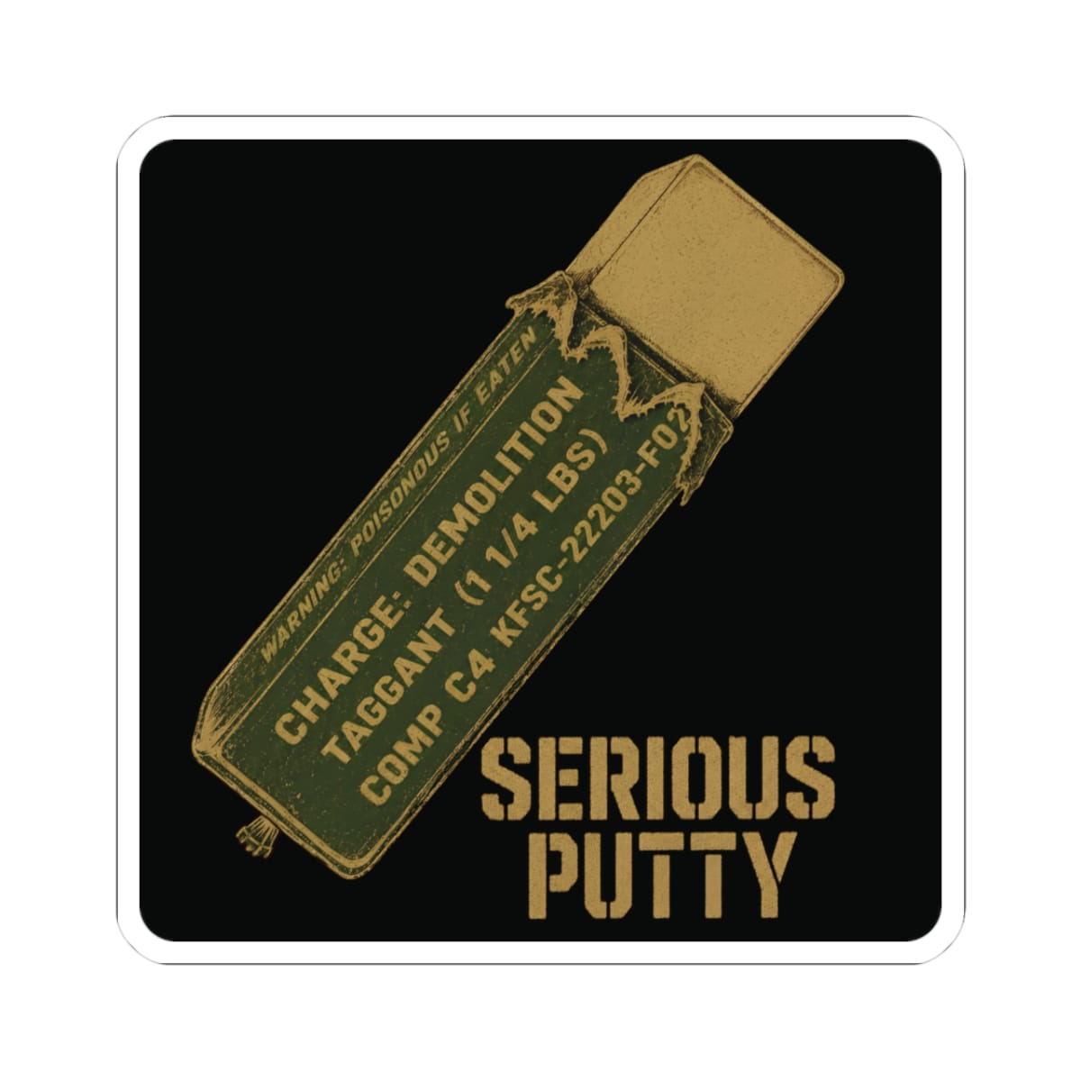 K-Factor Supply Co Serious Putty Mk 2 Mod 1 Sticker 3" × 3" / White
