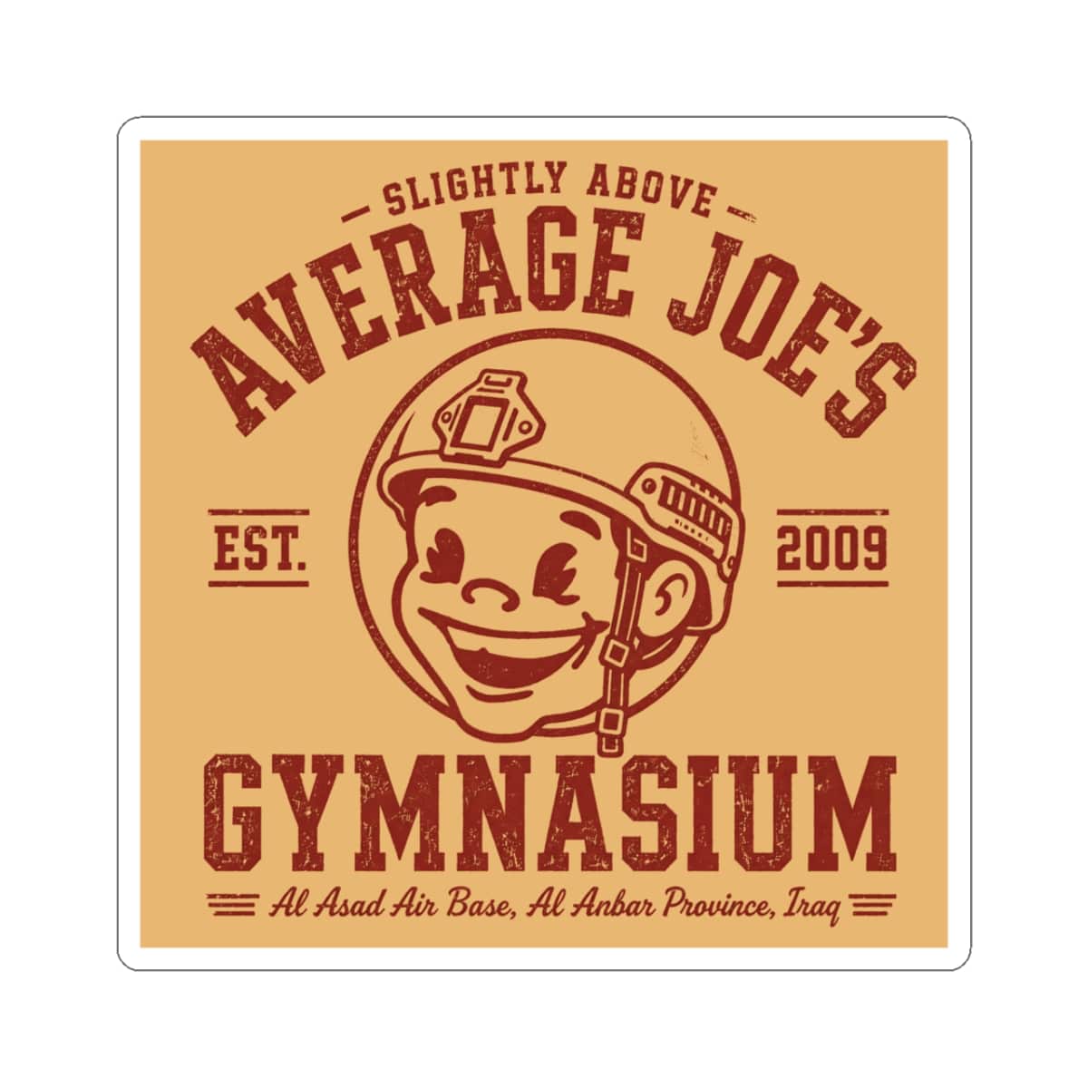 K-Factor Supply Co Slightly Above Average Joe's Gym Sticker 3" × 3" / White