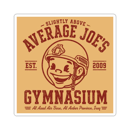 K-Factor Supply Co Slightly Above Average Joe's Gym Sticker 3" × 3" / White