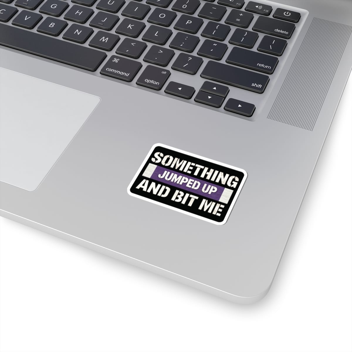 K-Factor Supply Co Something Bit Me Sticker