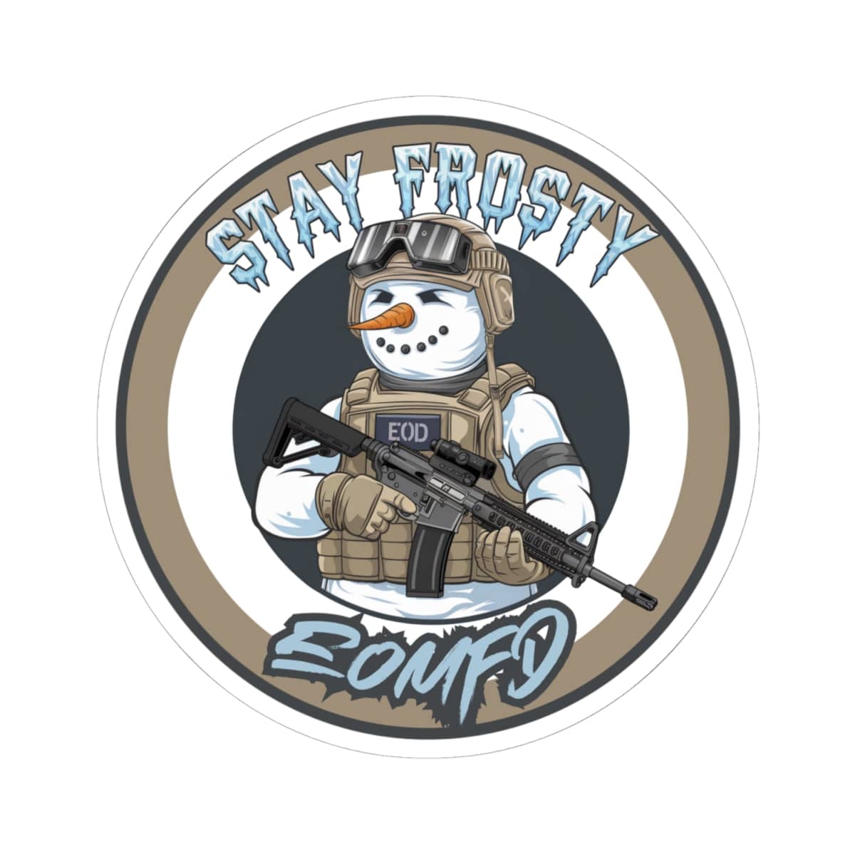 K-Factor Supply Co Stay Frosty EOMFD Sticker 4" × 4"