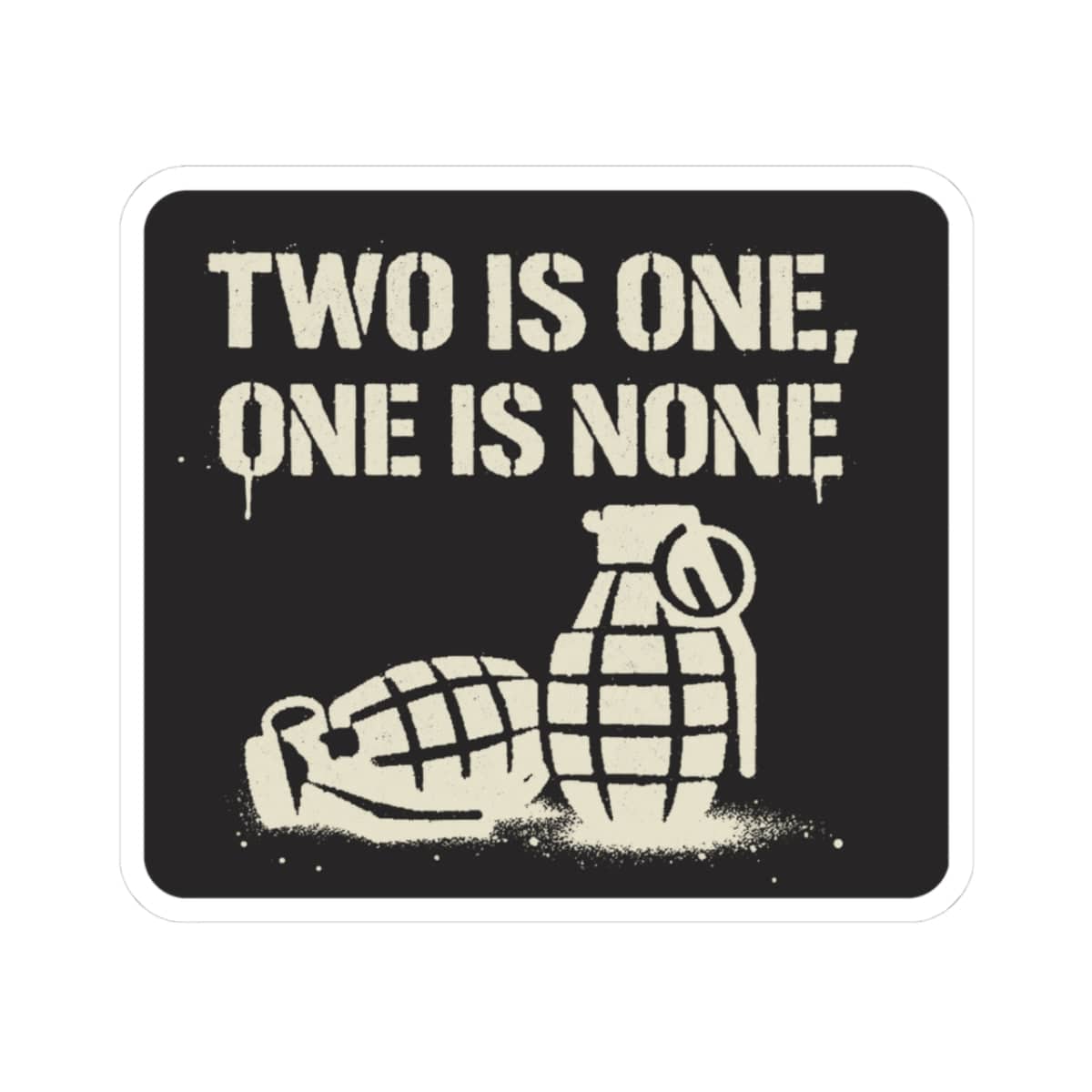 K-Factor Supply Co Two is One (Grenade) Sticker 3" × 3" / White