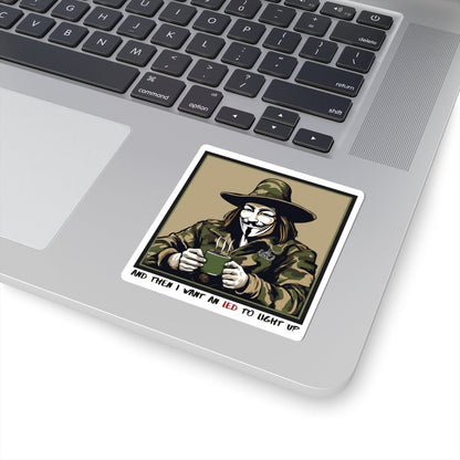 K-Factor Supply Co What the Fawkes Says (LED) Sticker