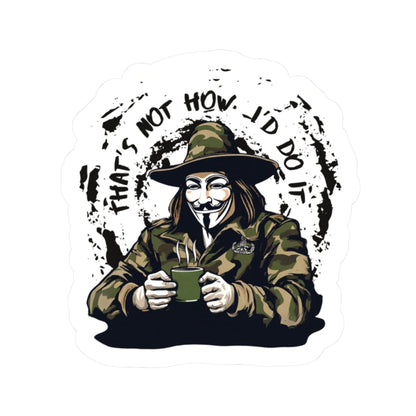 K-Factor Supply Co What the Fawkes Says Mk 1 Sticker 2" × 2"