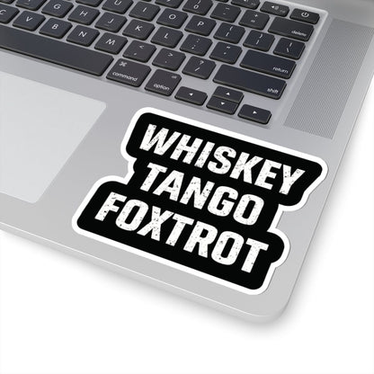 K-Factor Supply Co Whiskey Tango Foxtrot Sticker