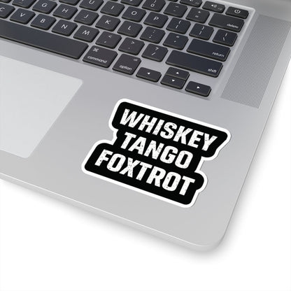 K-Factor Supply Co Whiskey Tango Foxtrot Sticker