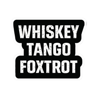 K-Factor Supply Co Whiskey Tango Foxtrot Sticker 2" × 2" / White