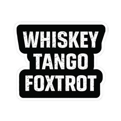 K-Factor Supply Co Whiskey Tango Foxtrot Sticker 3" × 3" / White