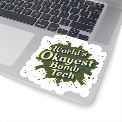 K-Factor Supply Co World's Okayest Bomb Tech Mk 1 Mod 1 Sticker