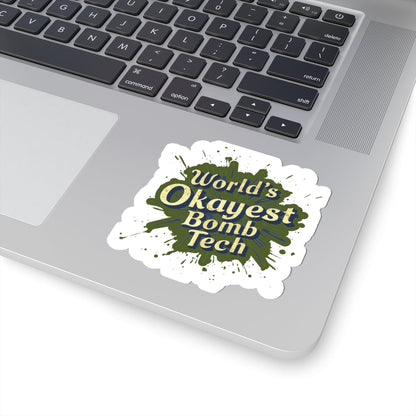 K-Factor Supply Co World's Okayest Bomb Tech Mk 1 Mod 1 Sticker