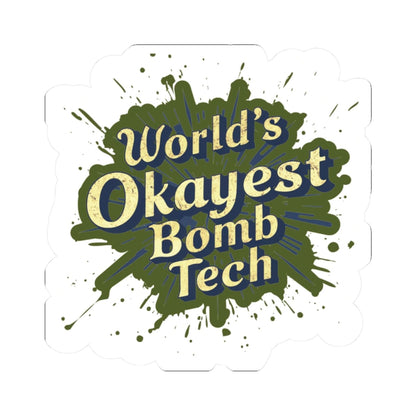 K-Factor Supply Co World's Okayest Bomb Tech Mk 1 Mod 1 Sticker 2" × 2"