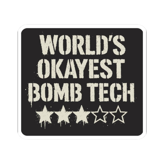 K-Factor Supply Co World's Okayest Bomb Tech Mk 3 Sticker 2" × 2" / White