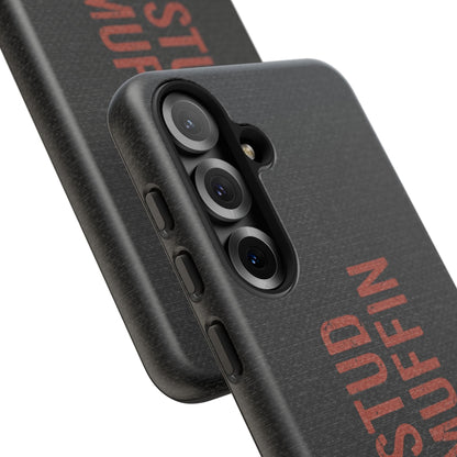 K-Factor Supply Co Stud Muffin Tough Android Case