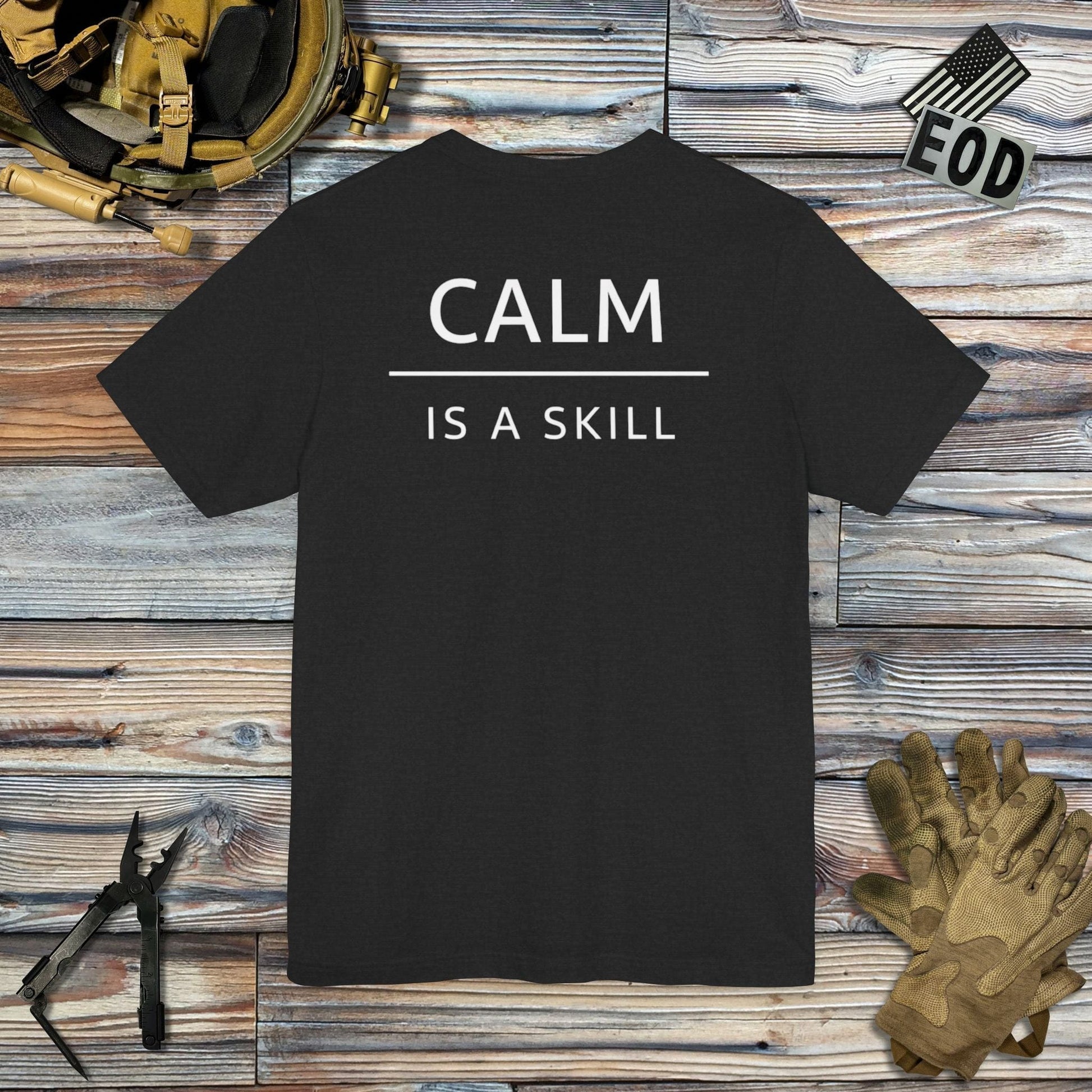K-Factor Supply Co Calm is a Skill (Back Print) T-Shirt