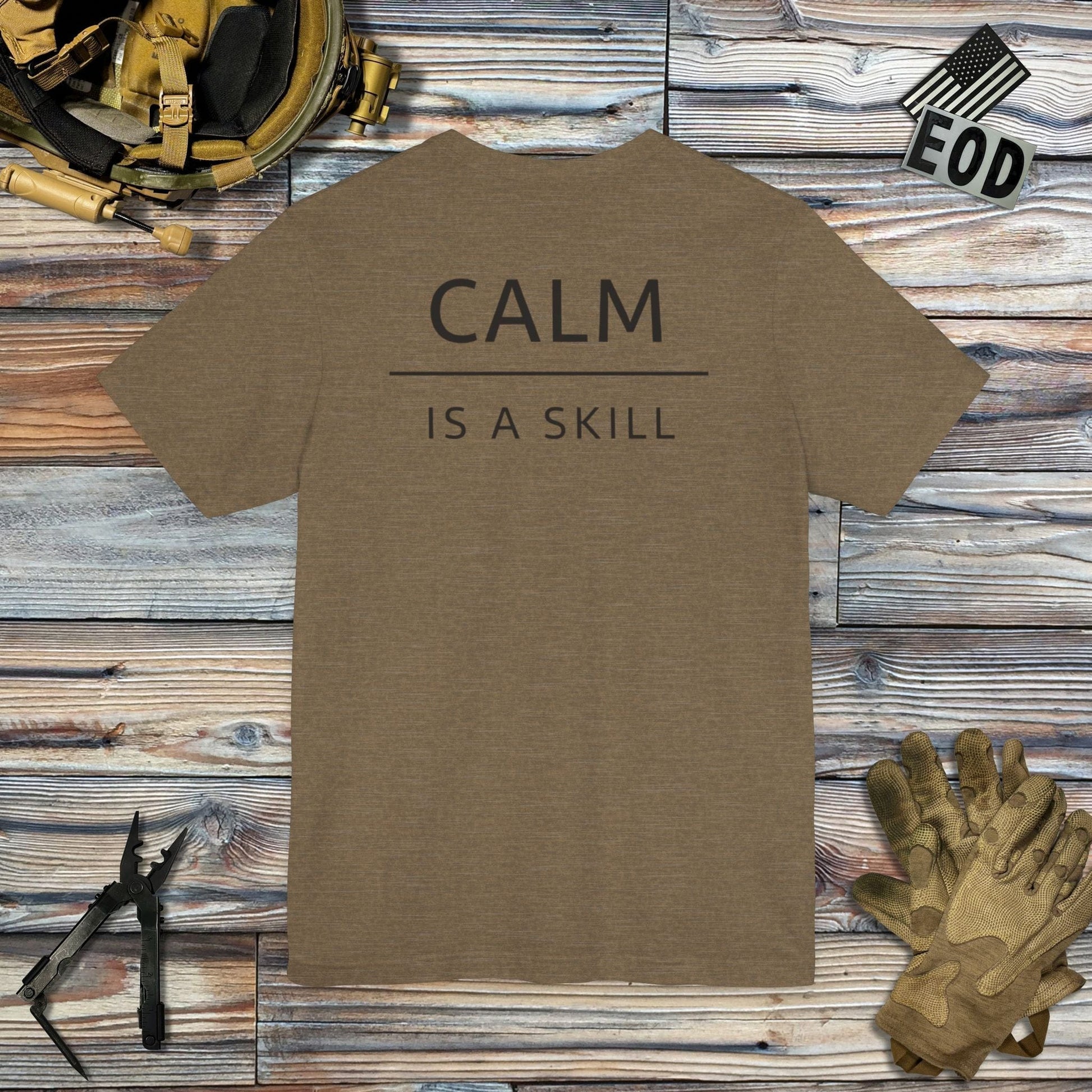 K-Factor Supply Co Calm is a Skill (Back Print) T-Shirt Heather Olive / S