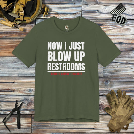 K-Factor Supply Co Combat Engineer - Restrooms T-Shirt Military Green / S