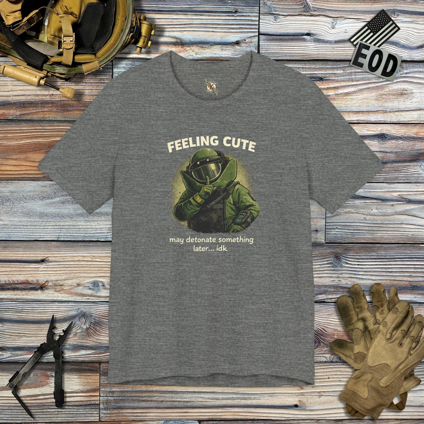 K-Factor Supply Co Feeling Cute Mk 1 Mod 0 T-Shirt Deep Heather / S