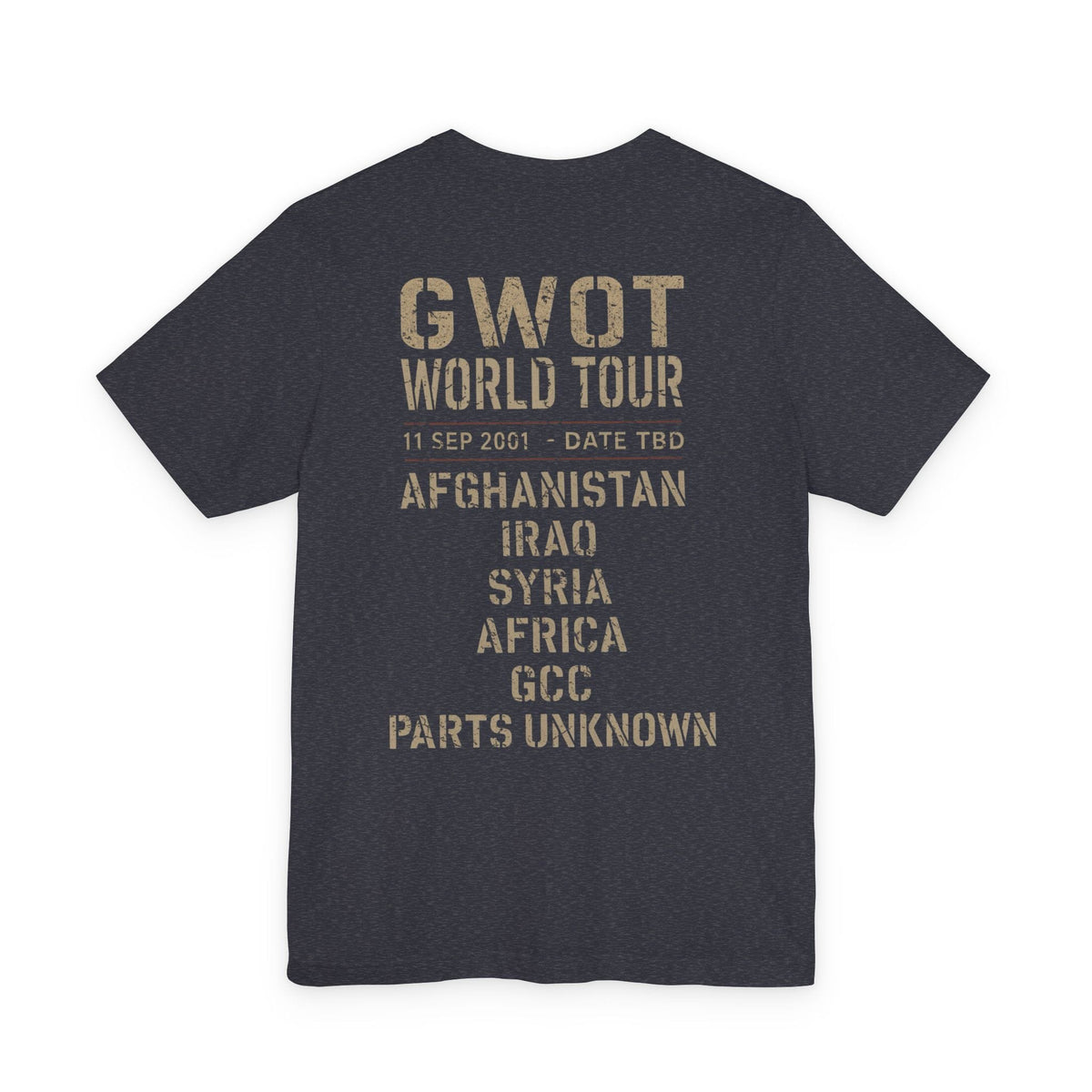 K-Factor Supply Co GWOT World Tour (Back Print) T-Shirt