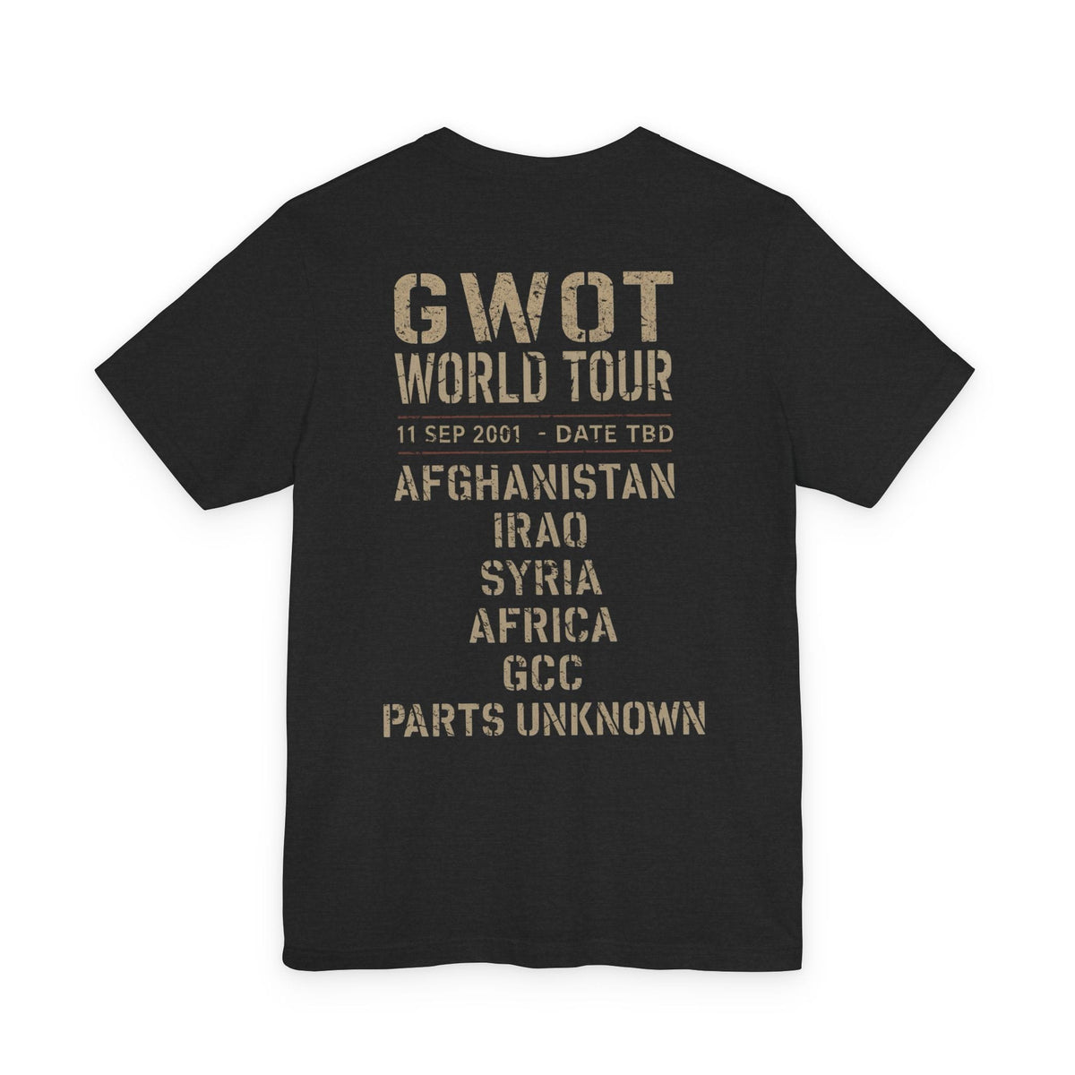 K-Factor Supply Co GWOT World Tour (Back Print) T-Shirt