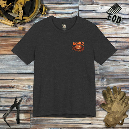 K-Factor Supply Co I've Seen Scarier - EOD (Back Print) T-Shirt