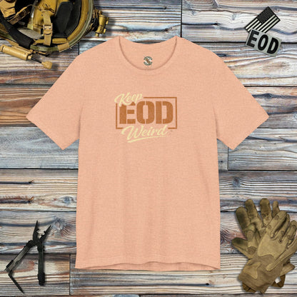K-Factor Supply Co Keep EOD Weird T-Shirt