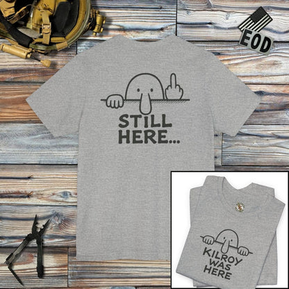 K-Factor Supply Co Kilroy - Still Here (Back Print) T-Shirt Athletic Heather / S