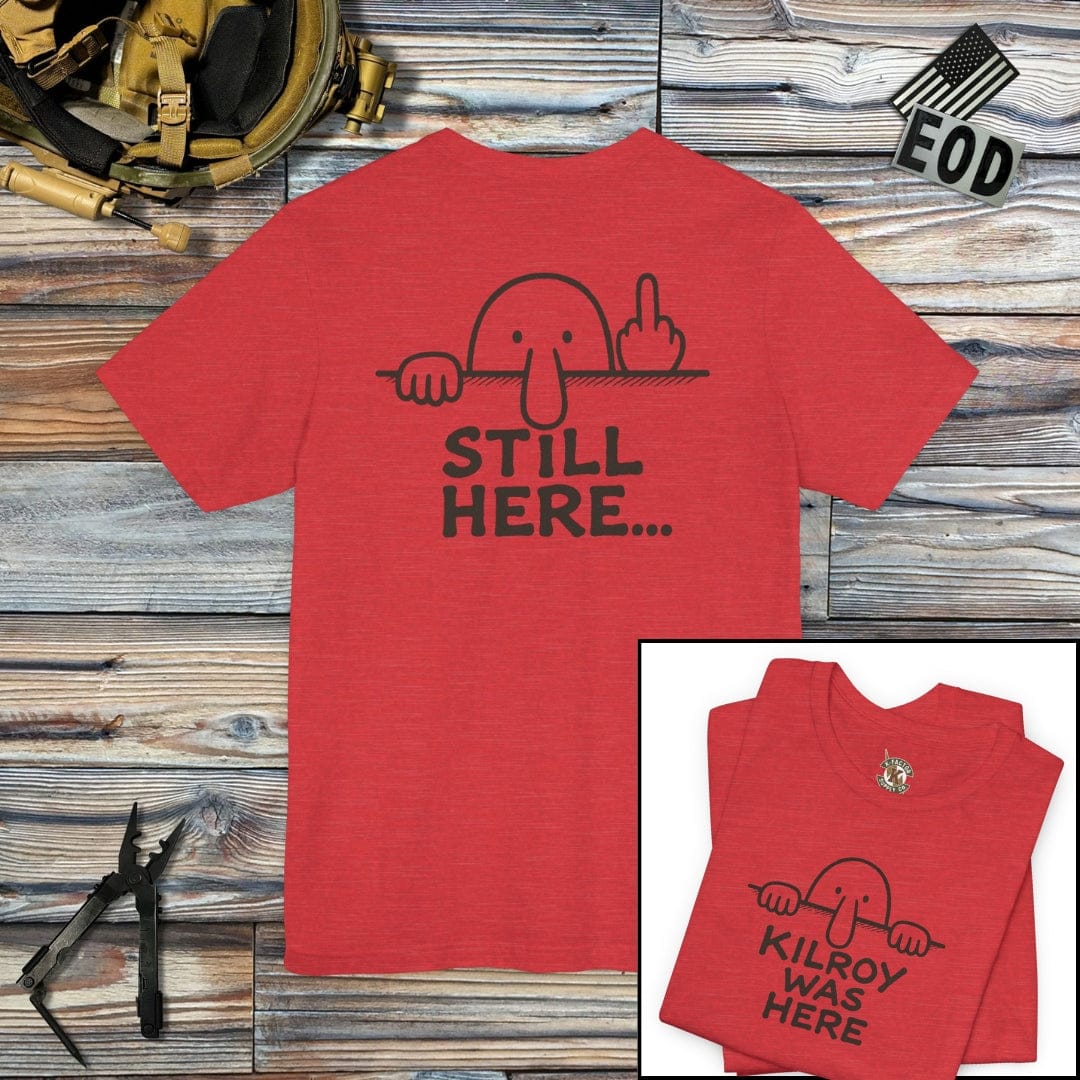 K-Factor Supply Co Kilroy - Still Here (Back Print) T-Shirt Heather Red / S