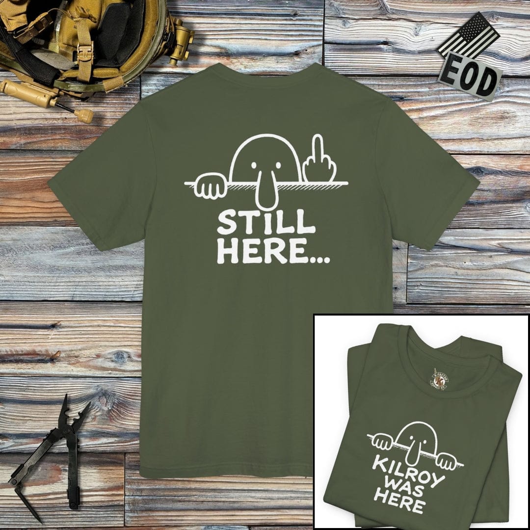 K-Factor Supply Co Kilroy - Still Here (Back Print) T-Shirt Military Green / S