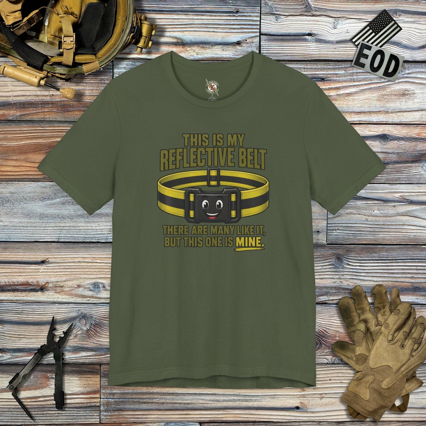 K-Factor Supply Co My Reflective Belt T-Shirt Military Green / S