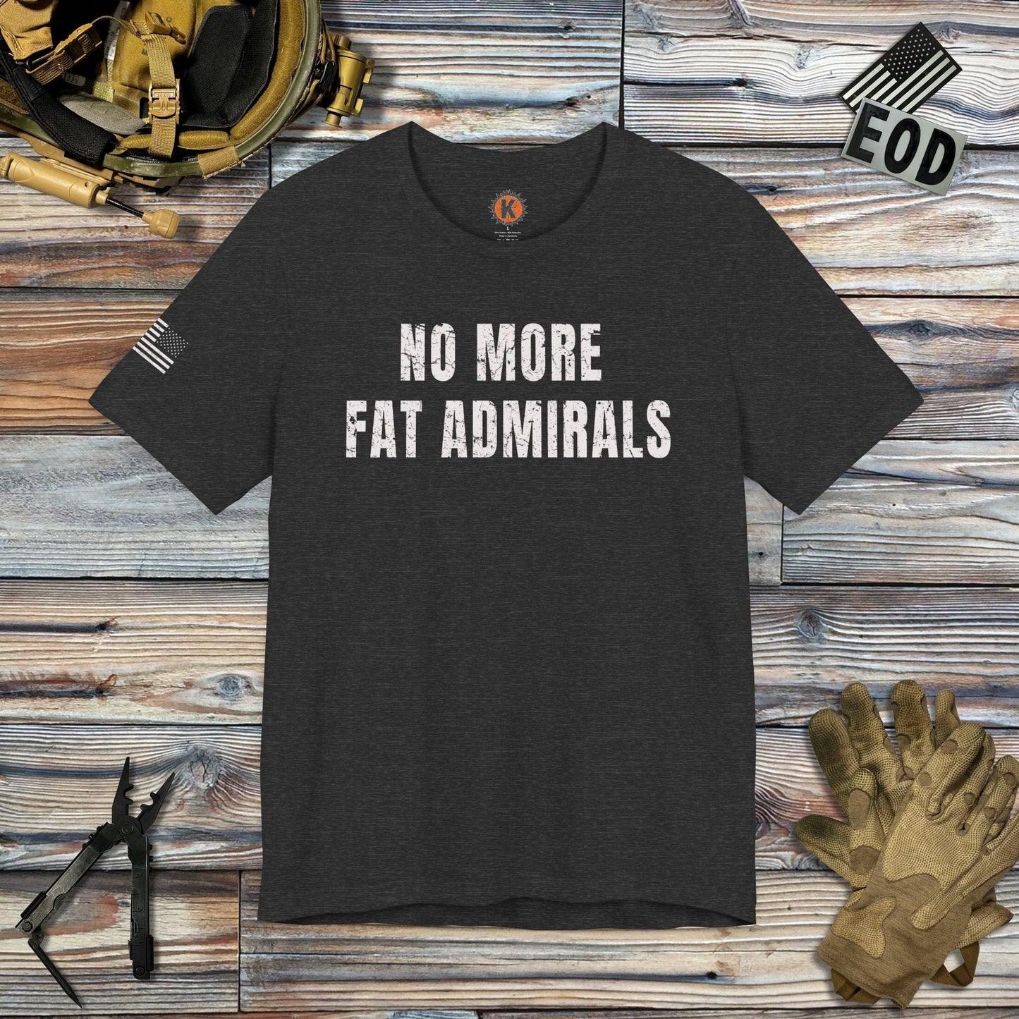 K-Factor Supply Co No More Fat Admirals (w/ Flag) T-Shirt Dark Grey Heather / S