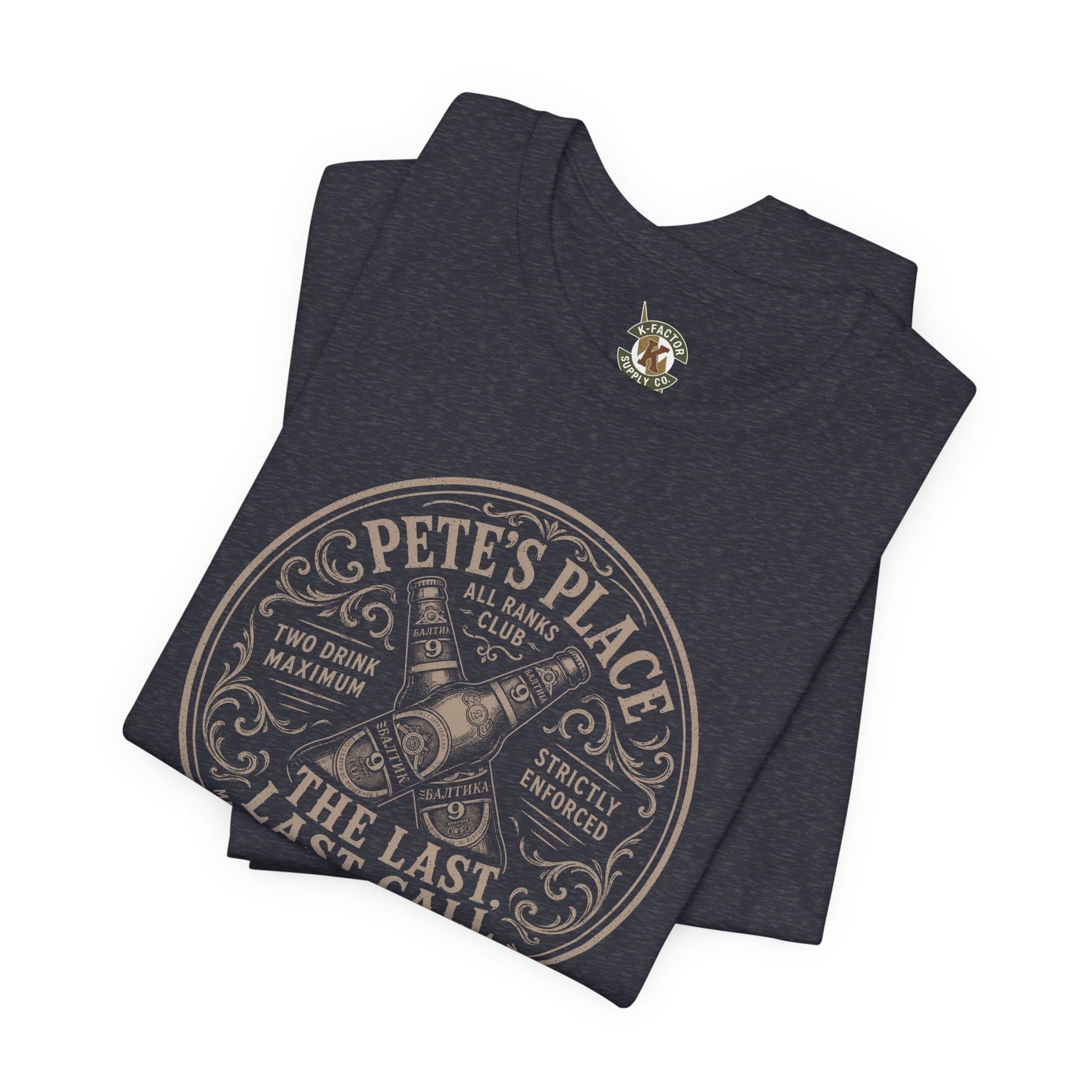 K-Factor Supply Co Pete's Place T-Shirt