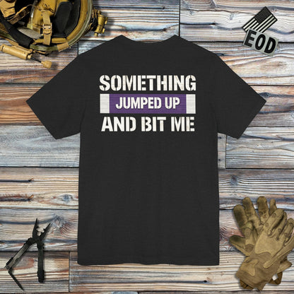K-Factor Supply Co Something Bit Me (Back Print) T-Shirt
