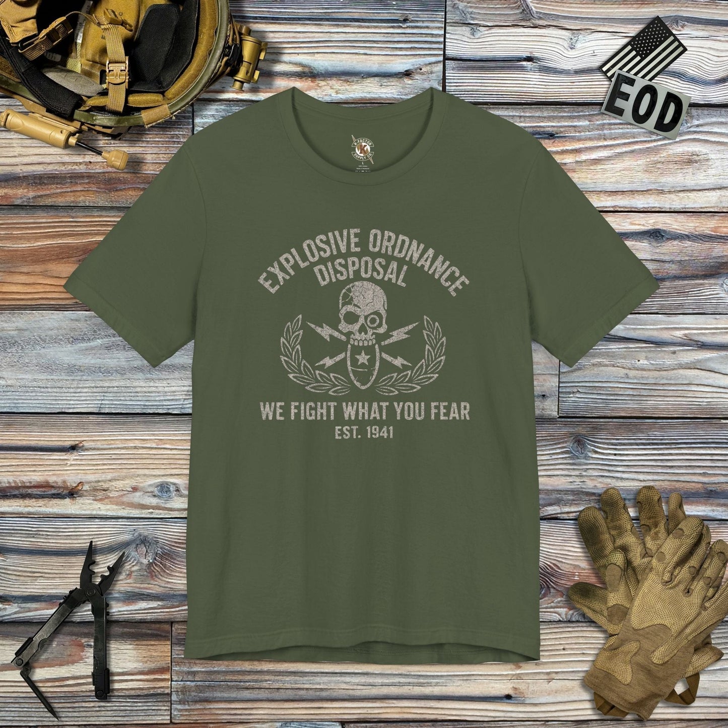 K-Factor Supply Co We Fight What You Fear T-Shirt Military Green / S