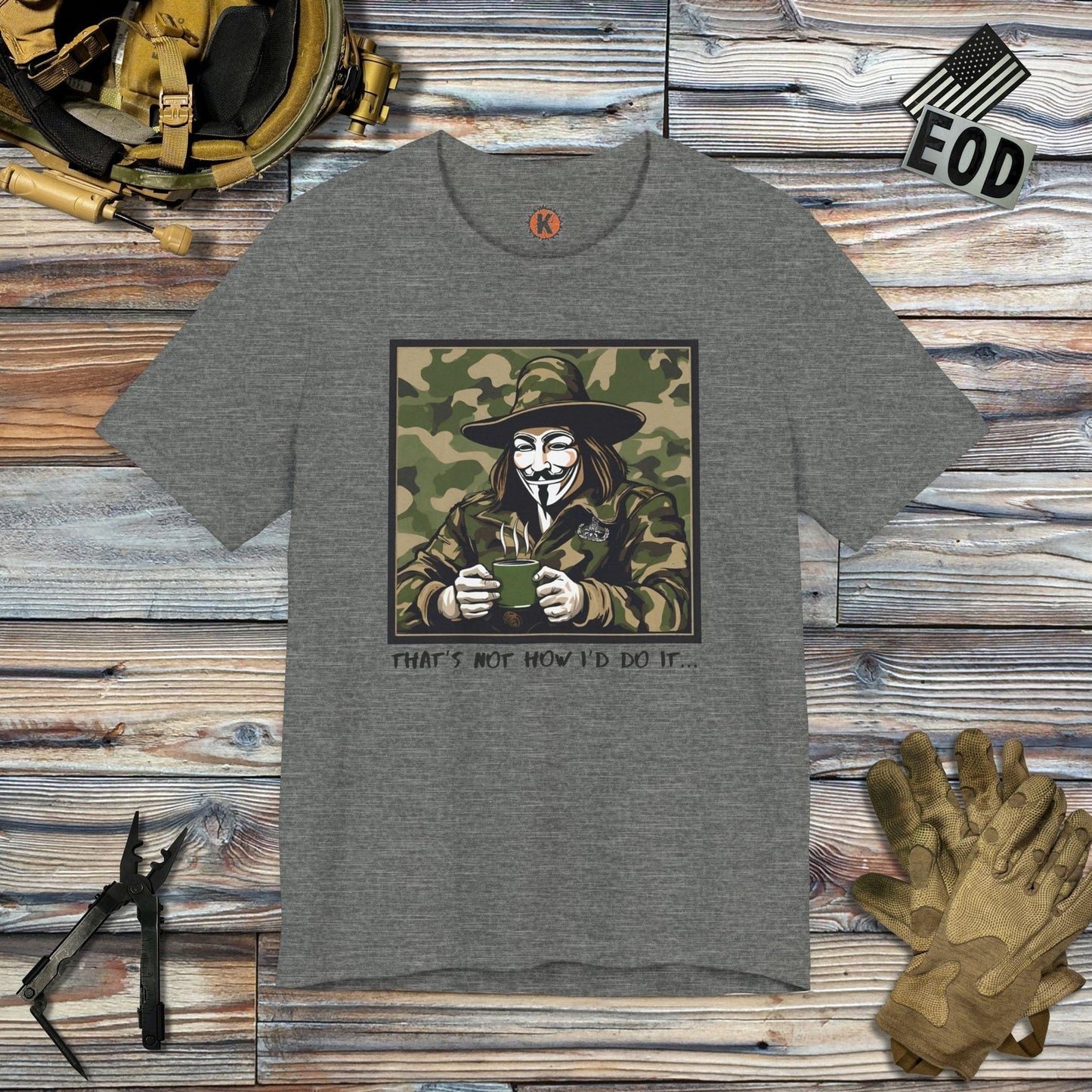 K-Factor Supply Co What the Fawkes Says (Camo) T-Shirt Deep Heather / S
