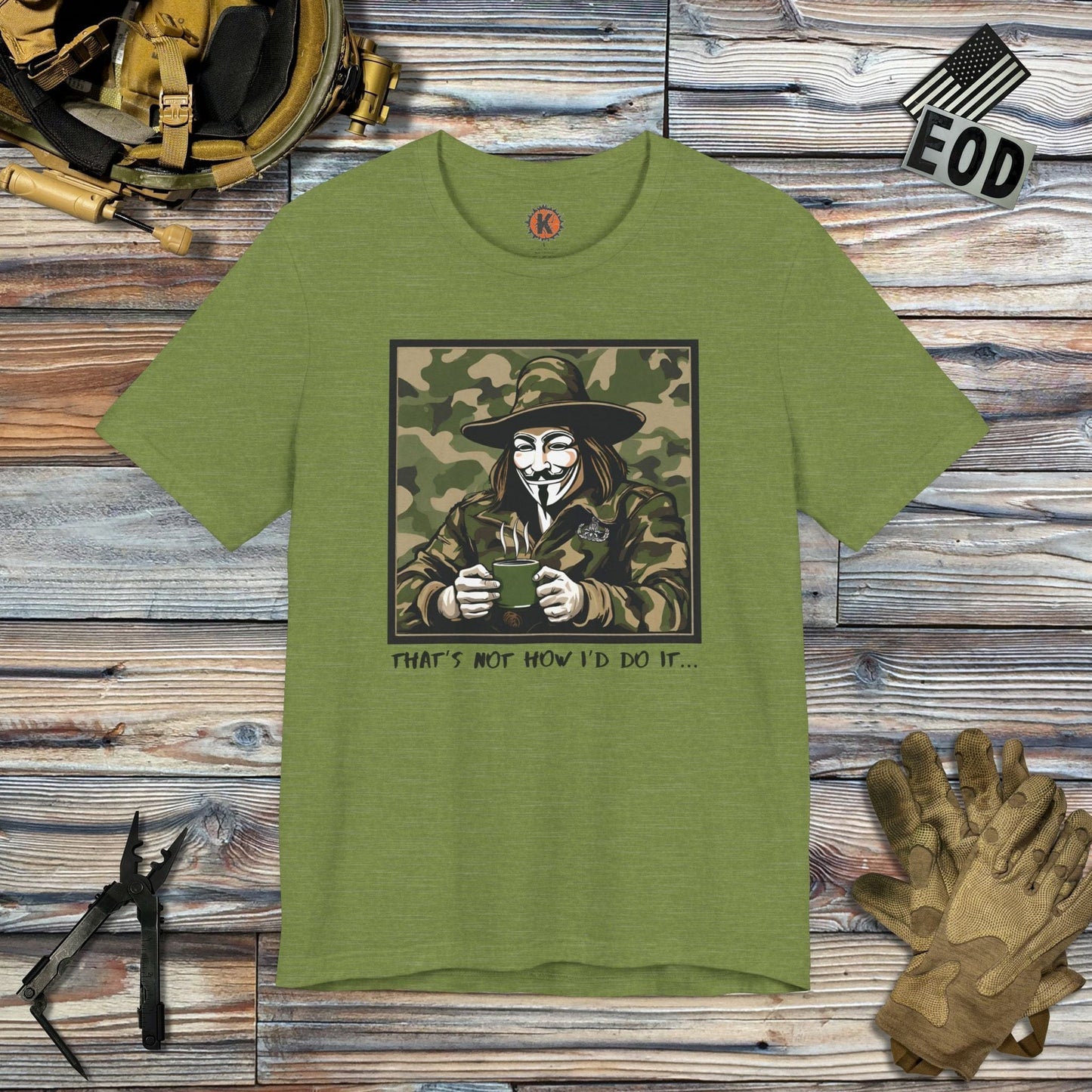 K-Factor Supply Co What the Fawkes Says (Camo) T-Shirt Heather Green / S