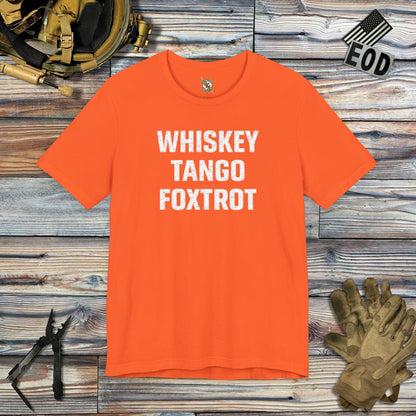K-Factor Supply Co Whiskey Tango Foxtrot T-Shirt